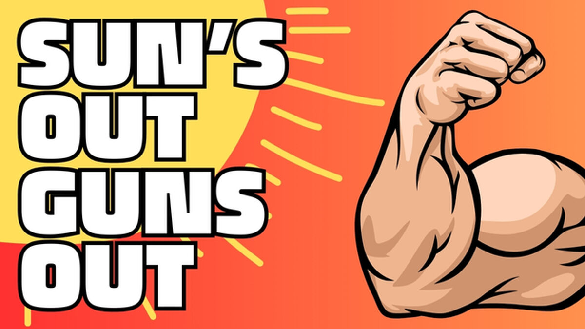 Suns Out Guns Out image number null